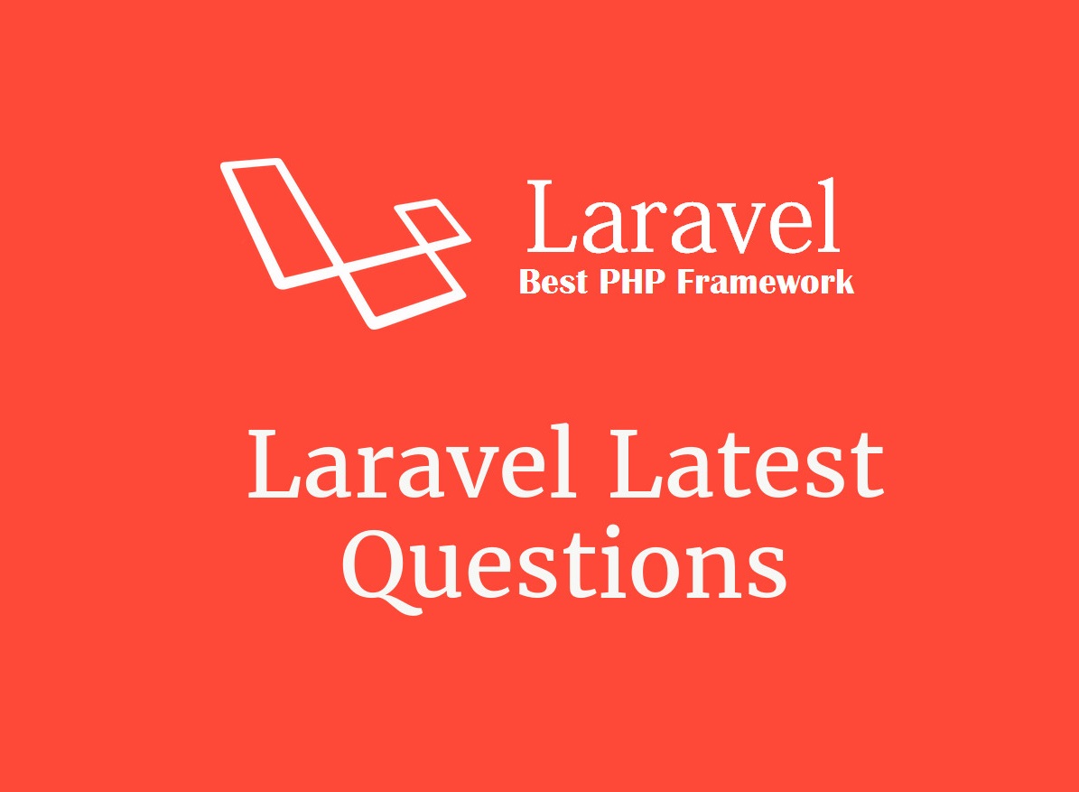 Laravel Latest Questions